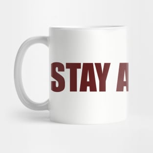 STAY AT HOME STAY SAFE Mug